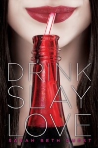 drink slay love